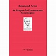 Livro - As Etapas do Pensamento Sociológico - Raymond Aron | Ponto