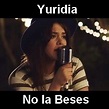 Yuridia - No la Beses - Acordes D Canciones - Guitarra y Piano