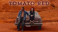 Tomato Red (2017) - AZ Movies