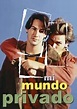 Mi mundo privado (1993) - Película en español - Cineyseries.net