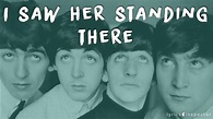 The Beatles — I saw her standing there | Lyrics Inspector | Learn ...