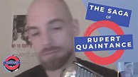The saga of Rupert Quaintance: A cautionary tale - YouTube