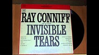 Invisible Tears - Ray Conniff & His Orchestra & Chorus - 1964 - YouTube