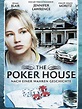The Poker House (2008) - Rotten Tomatoes