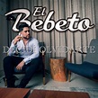 EL BEBETO lanza nuevo tema "Decidí Olvidarte" - Wow La Revista