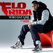 ‎Who Dat Girl (feat. Akon) - Single - Album by Flo Rida - Apple Music