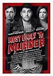 Most Likely to Murder | Film 2018 - Kritik - Trailer - News | Moviejones