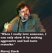 Slavoj Zizek Quotes | Slavoj žižek, Quotes, Journal quotes