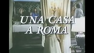 Una casa a Roma (1989) - YouTube
