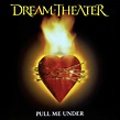 Dream Theater / Pull Me Under (Coloured Vinyl)(12" Vinyl Single)