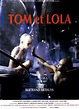Tom et Lola - Film (1990) - SensCritique