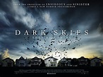 Dark Skies. Poster/Trailer/Stills. in UK cinemas 5th April 2013. | The ...