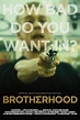 Brotherhood (2010) - FilmAffinity