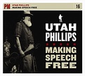 Utah Phillips - Making Speech Free (CD), Utah Phillips | CD (album ...
