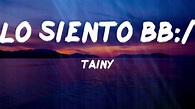 Tainy - Lo Siento BB:/ (with Bad Bunny & Julieta Venegas) (Letras ...