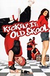Kickin' It Old Skool (2007) - Posters — The Movie Database (TMDB)