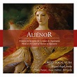 Aliénor (Música en la corte de Leonor de Aquitania / Music at the Court ...