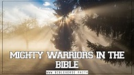 Mighty Warriors In The Bible [Images] - Bibleverse.faith