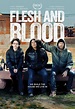 Flesh and Blood (2017) - FilmAffinity