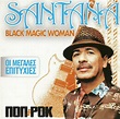 Carlos Santana BLACK MAGIC WOMAN 10 tracks CD