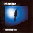 Chambao – Flamenco Chill (2006, CD) - Discogs