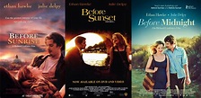 Before Sunrise , Before Sunset , Before Midnight. LOVED the first two ...