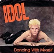Billy Idol - Dancing With Myself (1983, Vinyl) | Discogs