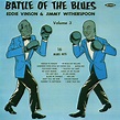 Battle of the Blues Volume 3 - Album by Eddie "Cleanhead" Vinson | Spotify