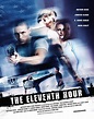 The Eleventh Hour (Film, 2008) - MovieMeter.nl