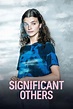 Significant Others (TV Series 2022- ) - Posters — The Movie Database (TMDB)