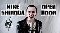 Mike Shinoda | Open Door feat. Ants In My Head | #SingOpenDoor - YouTube