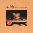 Tom Petty - You Don't Know How It Feels (Single) Lyrics and Tracklist ...