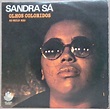 Sandra Sá* - Olhos Coloridos (1982, Vinyl) | Discogs