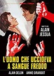 L’uomo che uccideva a sangue freddo (1973) - Ciak Movie World