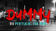 Portugal. The Man - Dummy (lyrics) - YouTube