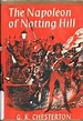 The Napoleon of Notting Hill: G. K Chesterton: Amazon.com: Books