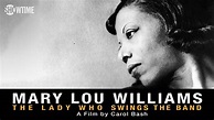 Mary Lou Williams: The Lady Who Swings the Band - Watch Full Movie on ...