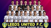 LEEDS UNITED FC Full Squad 2022/23 Season | Leeds United FC | Premier ...