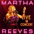 Amazon.com: Live in Concert : Martha Reeves: Digital Music