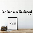 Wandtattoo Ich bin ein Berliner - Das Wandtattoo mit berühmtem Zitat ...