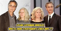 Every Must-Know About Logan Goodman, David Strathairn's Wife