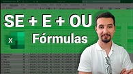 Fórmulas SE + E + OU. Como utilizar! - YouTube