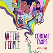 Taxes (from the Netflix Series "We The People") by Cordae on Amazon ...