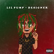 Lil Pump - Designer [1500x1500] : r/freshalbumart
