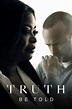 Truth Be Told (Serie de TV) (2019) - FilmAffinity