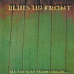 All The Way From Dublin...... | CD (1999, Live) von Blues Up Front