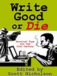 Write Good or Die eBook : Nicholson, Scott, Gayle Lynds, Kevin J ...