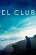 El club (película 2015) - Tráiler. resumen, reparto y dónde ver ...