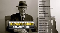 Leonard Cohen Greatest Hits II Leonard Cohen Best Songs - YouTube