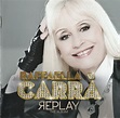 Raffaella Carrà - Replay The Album (2014, CD) | Discogs
